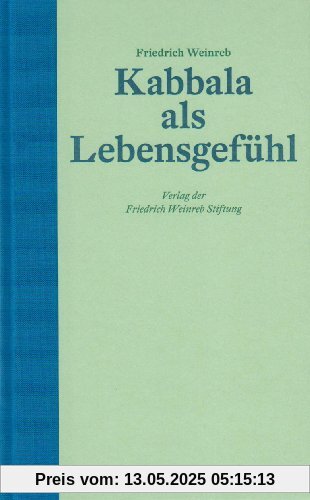 Kabbala als Lebensgefühl