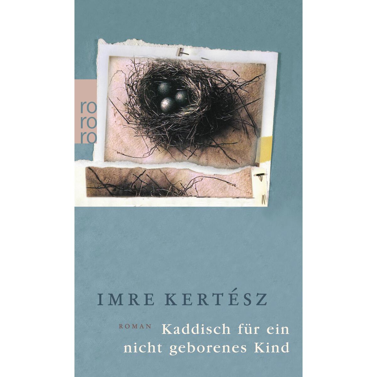 Kaddisch für ein nicht geborenes Kind von Rowohlt Taschenbuch