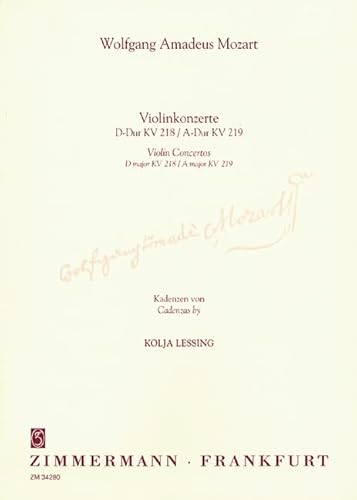 Kadenzen zu den Violinkonzerten D-Dur und A-Dur: KV 218/KV 219. Violine.