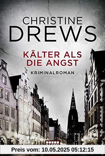 Kälter als die Angst: Kriminalroman