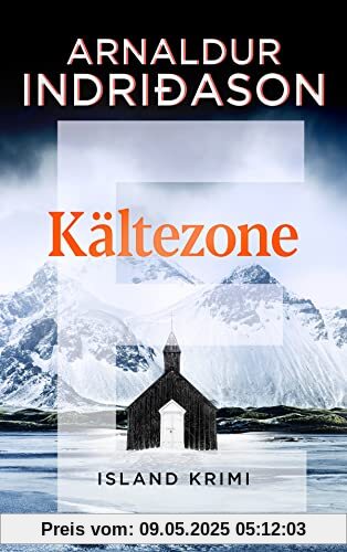 Kältezone: Island Krimi . (Kommissar Erlendur, Band 6)