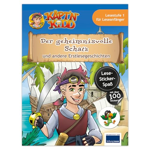 Käpt`n Kidd - Der geheimnisvolle Schatz: Lese- und Stickerbuch für Kinder, perfekt für Leseanfänger, mit über 100 Stickern - Piraten Kindergeburtstage Geschenk von LINGEN