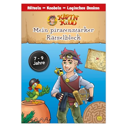 Käpt`n Kidd - Mein piratenstarker Rätselblock: Rätselblock ab 7 Jahre, Lernblock für Kinder in der 1 Klasse mit 32 Rätseln von LINGEN