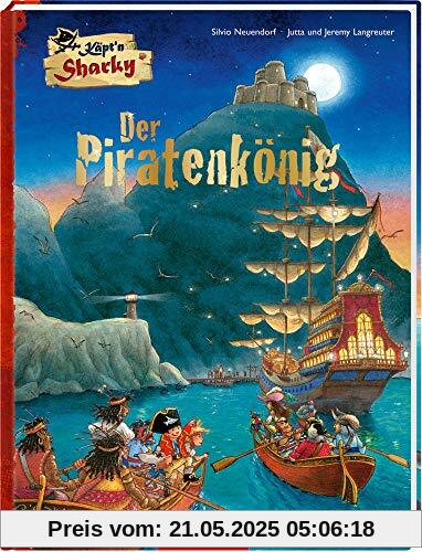Käpt'n Sharky - Der Piratenkönig (Käpt'n Sharky (Bilderbücher))
