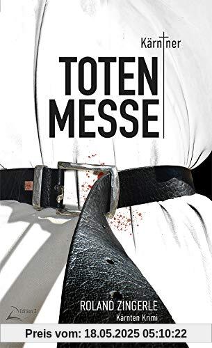 Kärntner Totenmesse: Kärnten Krimi