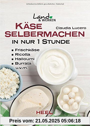 Käse selbermachen in nur 1 Stunde (Land & Werken)