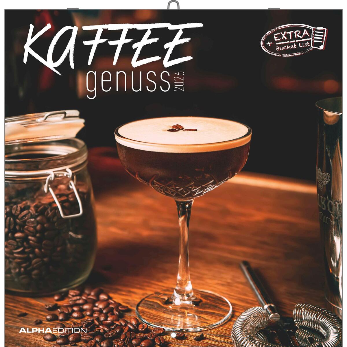 Kaffeegenuss 2026 - Broschürenkalender 30x30 cm (30x60 geöffnet) - Kalender mit ... von ALPHA EDITION GmbH
