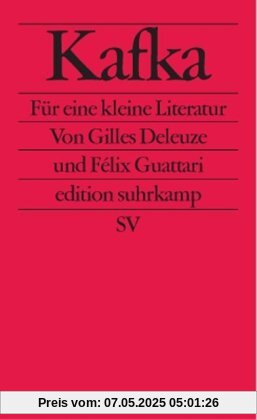 Kafka: Für eine kleine Literatur (edition suhrkamp)