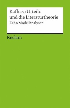 Kafkas 'Urteil' und die Literaturtheorie von Reclam, Ditzingen
