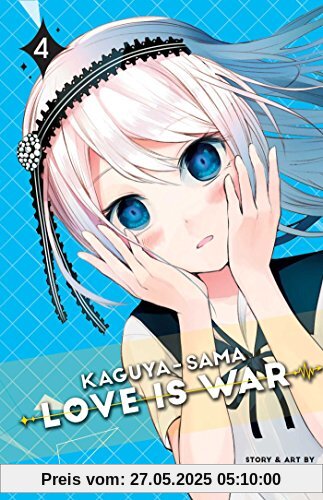 Kaguya-sama: Love is War, Vol. 4 Kaguya-sama: Love is War, Vol. 4