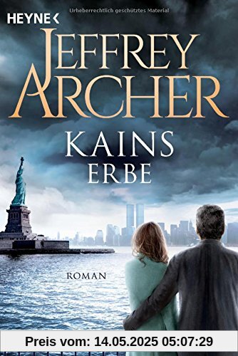 Kains Erbe: Kain und Abel 3 - Roman (Kain-Serie, Band 3)