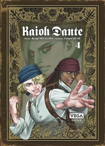 Kaioh Dante - Tome 4 von VEGA DUPUIS