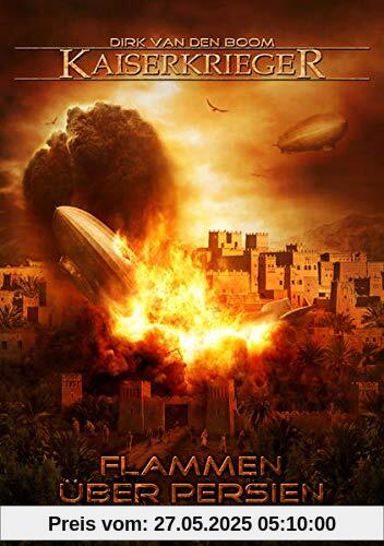 Kaiserkrieger 13: Flammen über Persien