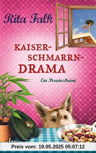 Kaiserschmarrndrama: Der neunte Fall für den Eberhofer Ein Provinzkrimi (Franz Eberhofer)