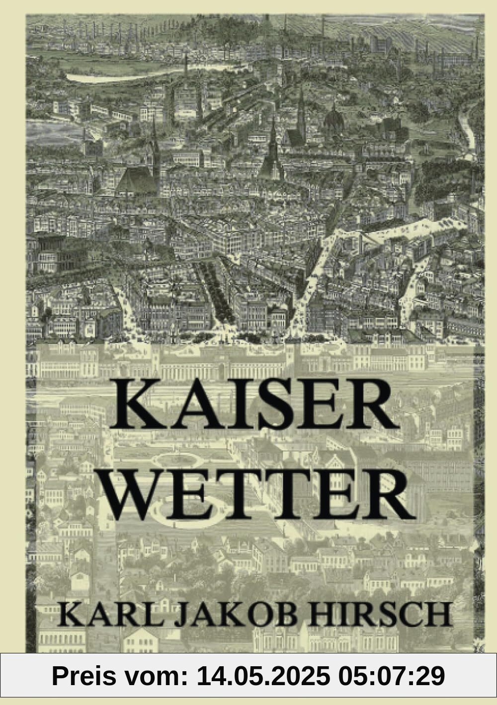 Kaiserwetter