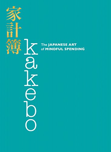 Kakebo: The Japanese Art of Mindful Spending