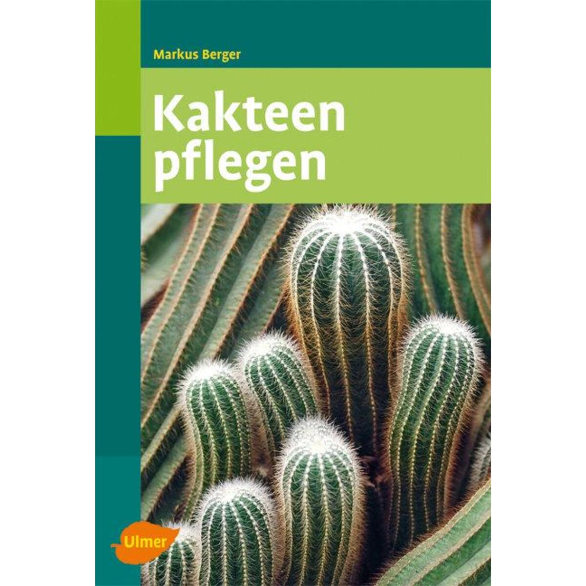 Kakteen pflegen von Ulmer Eugen Verlag