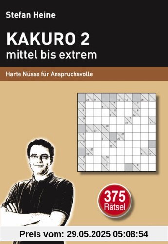 Kakuro 2 mittel bis extrem: Harte NÃ1/4sse fÃ1/4r Anspruchsvolle