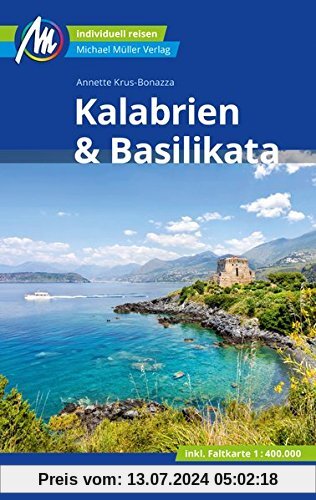 Kalabrien & Basilikata: Individuell reisen mit vielen praktischen Tipps