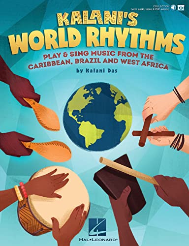 Kalani's World Rhythms: Play & Sing Music from the Caribbean, Brazil, West Africa von Hal Leonard