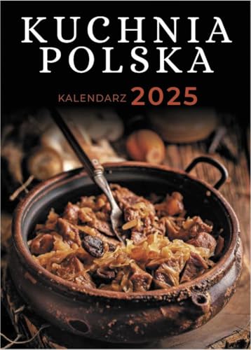 Kalendarz 2025 Zdzierak A5 Kuchnia Polska Kalendarz 2025 Zdzierak A5 Kuchnia Polska von Bartosz Owczarek