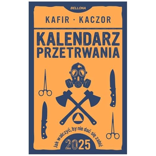 Kalendarz przetrwania 2025 von Bellona