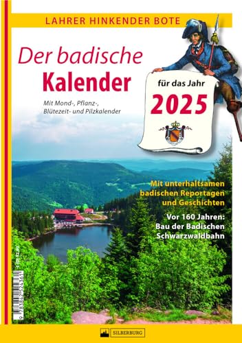 Kalender 2025 – Lahrer Hinkender Bote 2025: Der badische Kalender mit Mond-, Pflanz-, Blütezeit- und Pilzkalender Kalender 2025 – Lahrer Hinkender Bote 2025: Der badische Kalender mit Mond-, Pflanz-, Blütezeit- und Pilzkalender von Silberburg