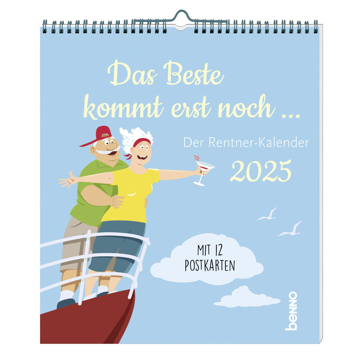 Kalender »Das Beste kommt erst noch... 2025« von St. Benno Verlag