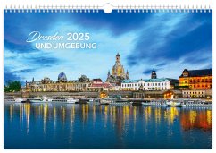 Kalender Dresden und Umgebung 2025 von K4Verlag / K4Verlag FotoCo+GmbH