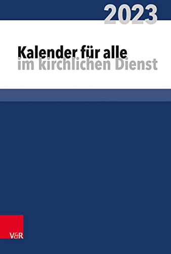Kalender für alle im kirchlichen Dienst: 2023 von Brill Deutschland GmbH / Vandenhoeck & Ruprecht