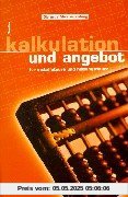 Kalkulation und Angebot für Installateure und Heizungsbauer. (Lernmaterialien)