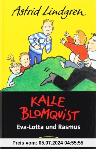 Kalle Blomquist , Eva-Lotta und Rasmus