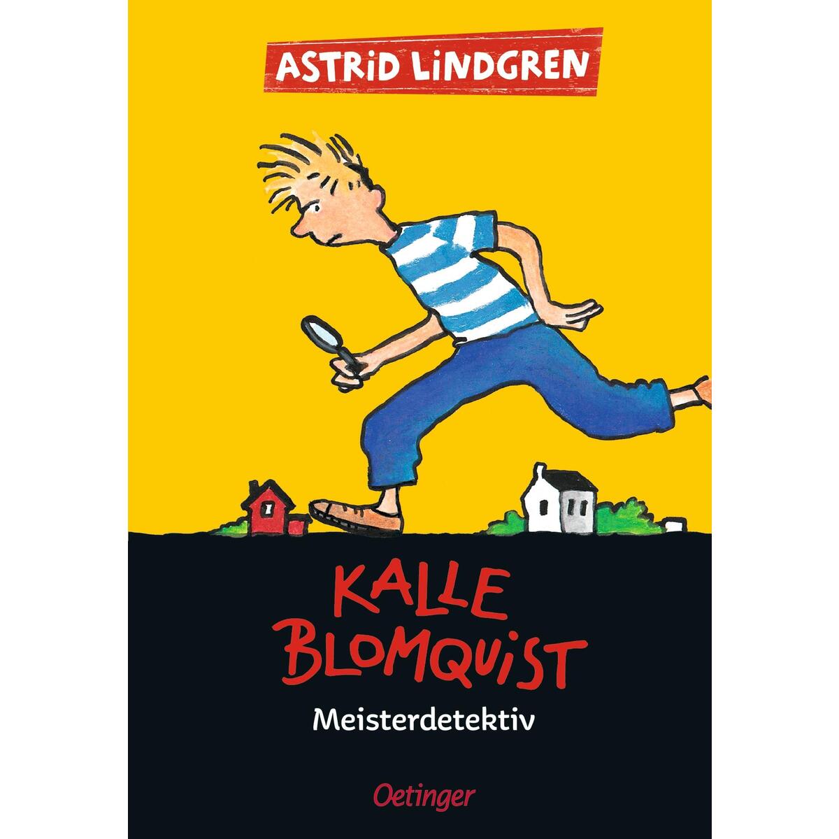 Kalle Blomquist Meisterdetektiv Kalle Blomquist Meisterdetektiv von Oetinger
