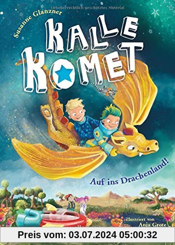 Kalle Komet. Auf ins Drachenland!: Band 2