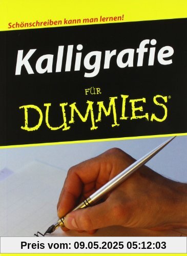 Kalligrafie für Dummies Kalligrafie für Dummies