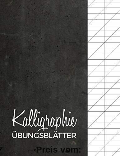 Kalligraphie Übungsblätter: Übungsheft mit Kalligrafie Papier | 120 Seiten zum Üben des Schönschreibens | ca. A4
