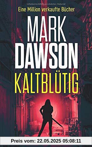 Kaltblütig: Beatrix Rose Thrillers 1 Kaltblütig: Beatrix Rose Thrillers 1