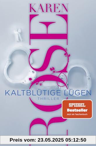 Kaltblütige Lügen: Thriller | Der SPIEGEL-Bestseller jetzt als Taschenbuch