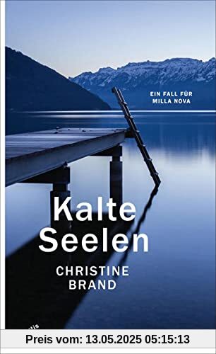 Kalte Seelen: Ein Fall für Milla Nova