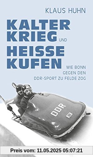Kalter Krieg und heiße Kufen: Wie Bonn gegen den DDR-Sport zu Felde zog