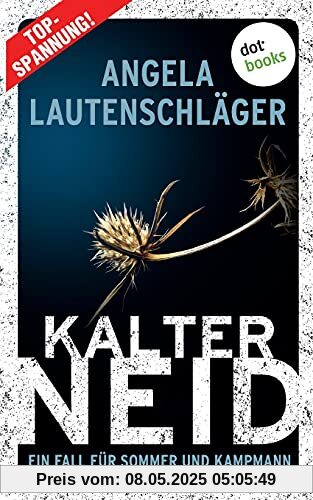 Kalter Neid - Ein Fall für Sommer und Kampmann: Band 1: Kriminalroman