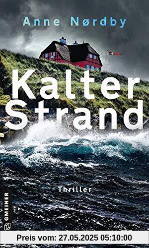 Kalter Strand: Thriller (Thriller im GMEINER-Verlag)