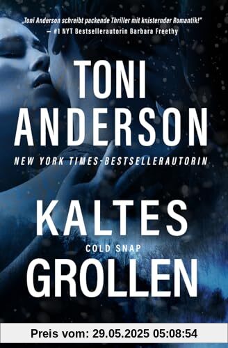 Kaltes Grollen - Cold Snap: Thriller (Kalte Gerechtigkeit – Most Wanted, Band 3)