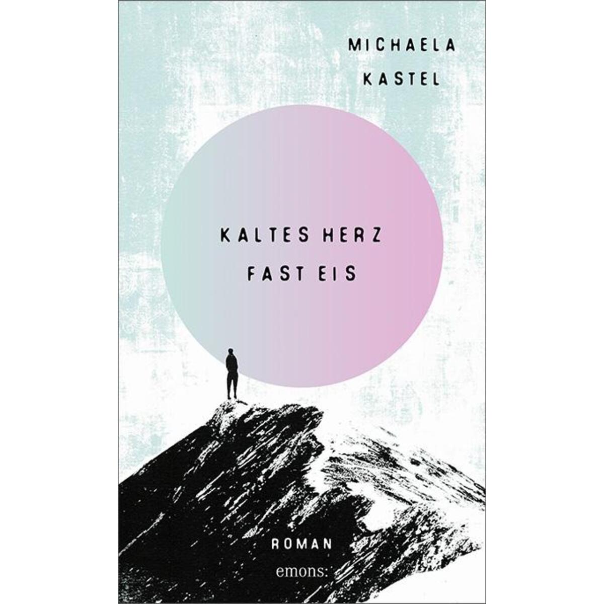 Kaltes Herz fast Eis Kaltes Herz fast Eis von Emons Verlag