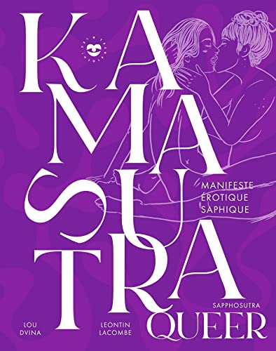 Kamasutra queer: Manifeste érotique saphique