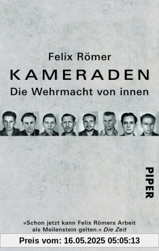 Kameraden: Die Wehrmacht von innen