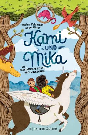 Kami & Mika - Die phantastische Reise nach Wolkenhain Kami & Mika - Die phantastische Reise nach Wolkenhain
