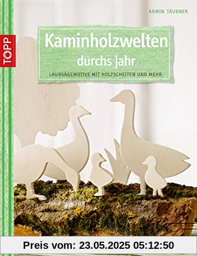 Kaminholzwelten durchs Jahr: Laubsägemotive mit Holzscheiten und mehr Kaminholzwelten durchs Jahr: Laubsägemotive mit Holzscheiten und mehr