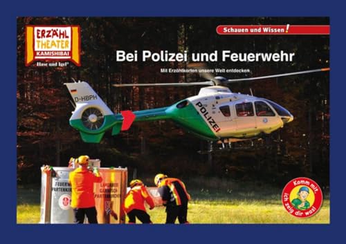 Bei Polizei und Feuerwehr / Kamishibai Bildkarten: 10 Fotobildkarten für das Erzähltheater von Hase und Igel Verlag GmbH
