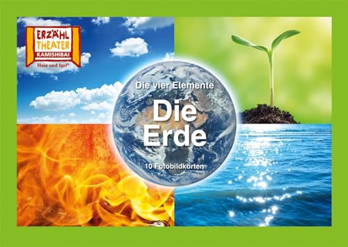 Die vier Elemente – Die Erde / Kamishibai Bildkarten: 10 Fotobildkarten für das Erzähltheater von Hase und Igel Verlag GmbH